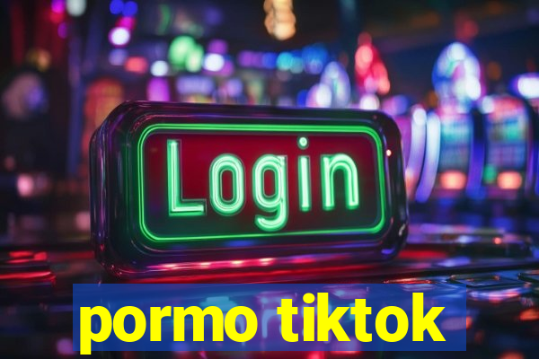 pormo tiktok